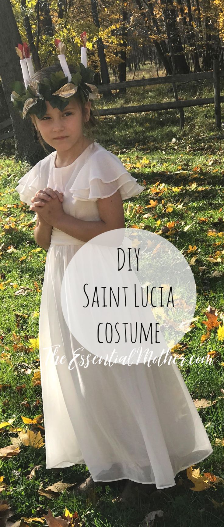 A simple and sensory-friendly crown and dress tutorial for celebrating the Feast of St. Lucia (December 13th) or dressing up for All Saints' Day.   Two crown options (felt and artificial leaves) are included. St Lucy Crown, Santa Lucia Crown, Saint Lucia Costume, St Lucy Costume, Saint Lucy Costume, All Saints Day Costumes Girls Diy, Diy Girls Costumes, Lucy Costume, Saint Costume