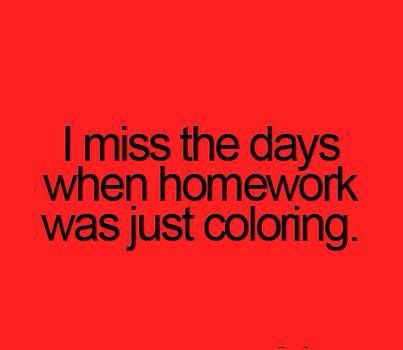 a red background with the words teenager post 817 i miss the days when homework was just