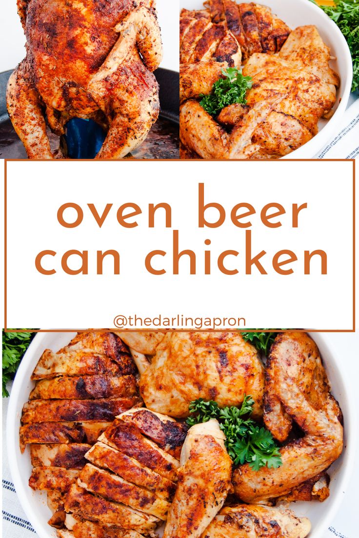 an overhead view of ovened chicken with text overlay that reads ovened beer can chicken