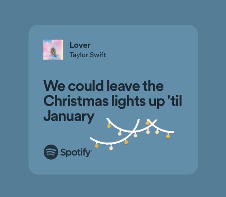 we could leave the christmas lights up'til january