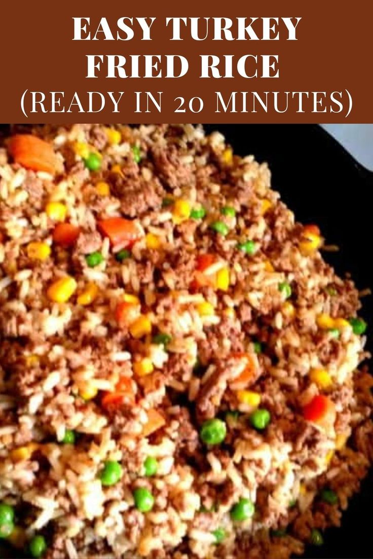 an easy turkey fried rice recipe is ready in 20 minutes and it's delicious