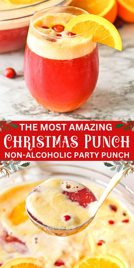 the most amazing christmas punch no - alcoholic party punch