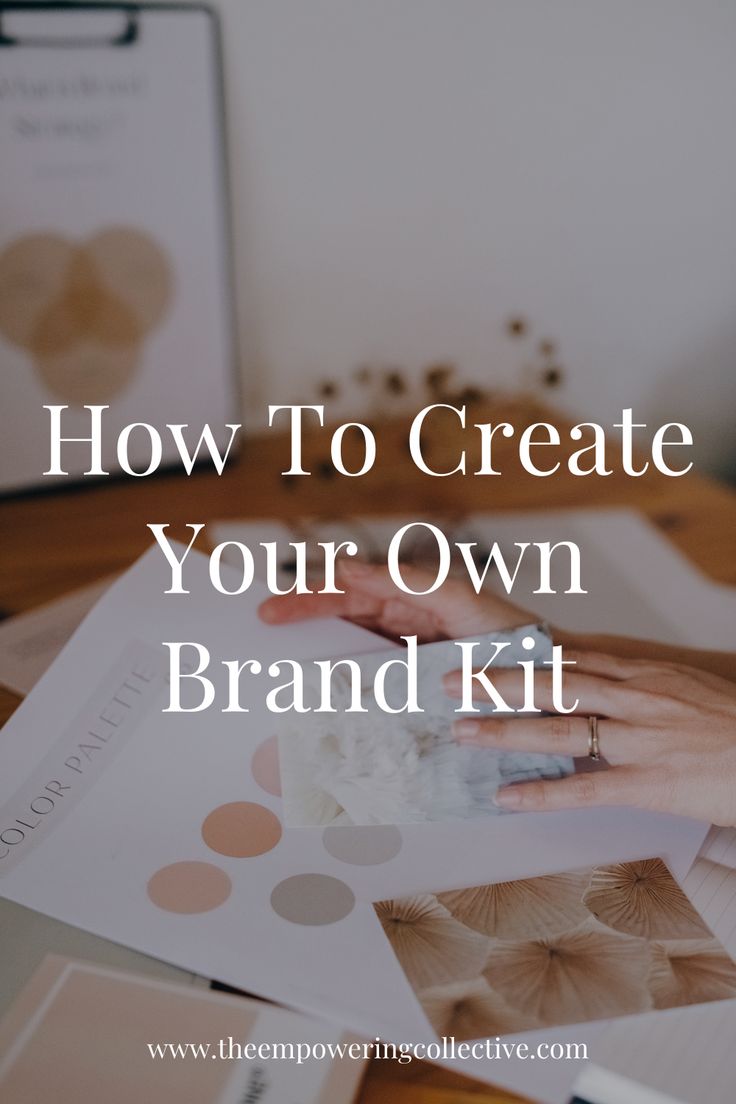 a woman's hands on top of a table with the words how to create your own brand kit