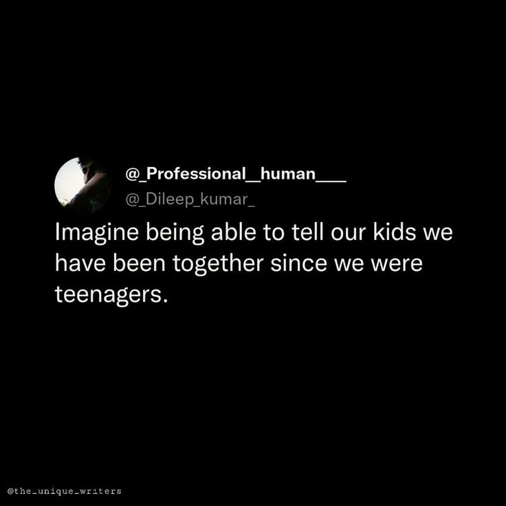 Imagine being able to tell our kids we have been together since we were teenagers.

#love #quotes #writers Quotes About Teenage Love, Young Love Quotes Teenagers, Loml Quotes, Teen Romance Quotes, Teenage Relationship Quotes, Teen Love Quotes, Imagine Boyfriend, Teenage Love Quotes, Young Love Quotes