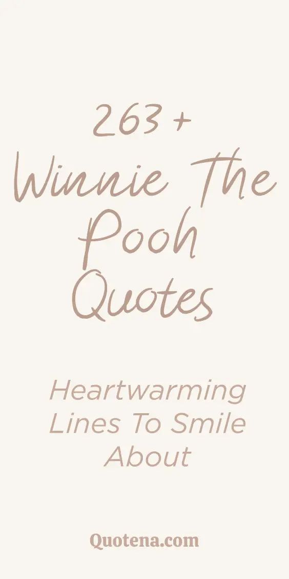 the text reads, 25 + winnie the pooh quotes heartwarming lines to smile about