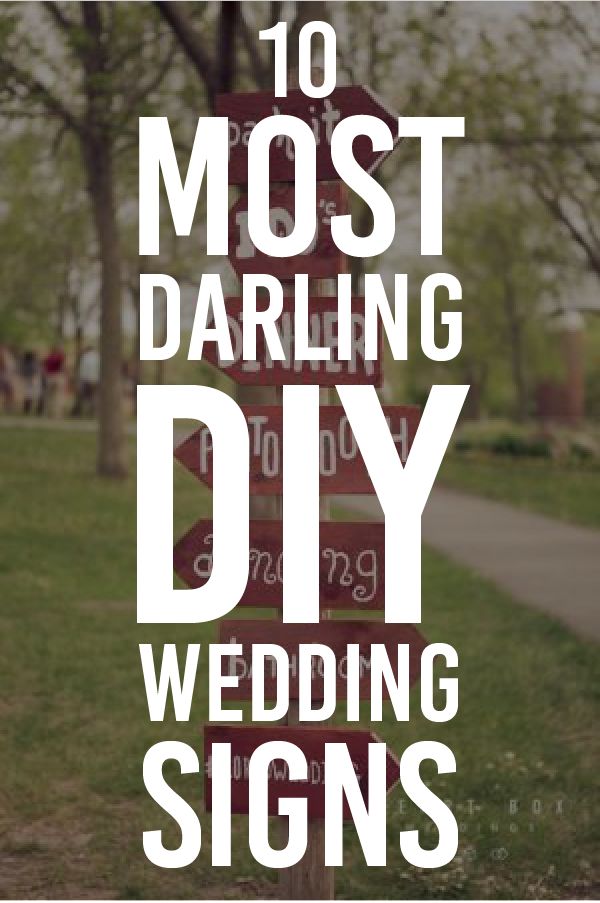 the words 10 most daring diy wedding signs