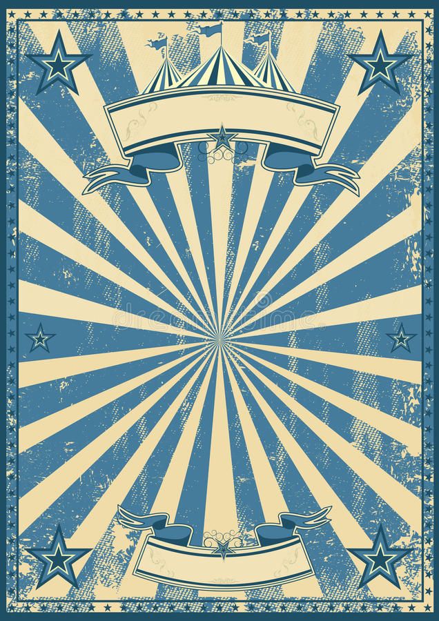 an old circus poster with stars and ribbons on it's edges, in blue and yellow