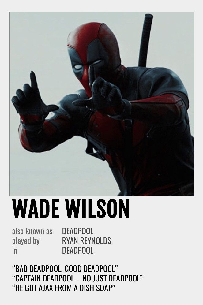 a deadpool movie poster with the caption wade wilson