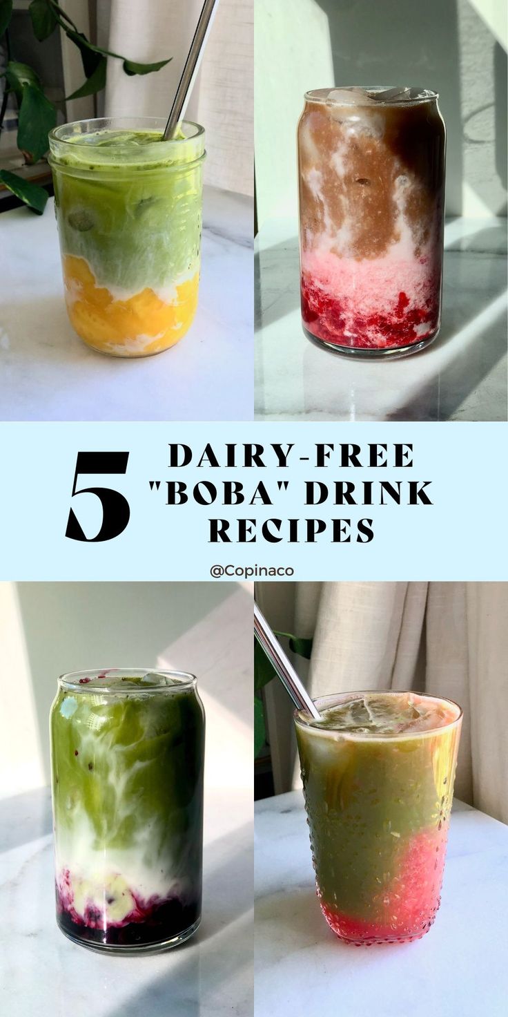 four different types of drinks with the title 5 dairy - free boba drink recipes