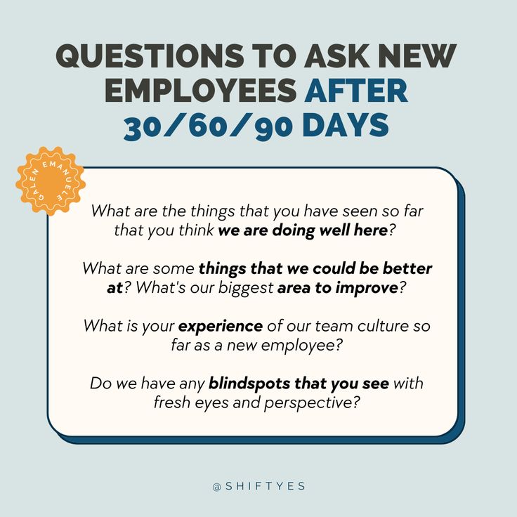 a poster with the words questions to ask new employees after 30 / 60 / 90 days