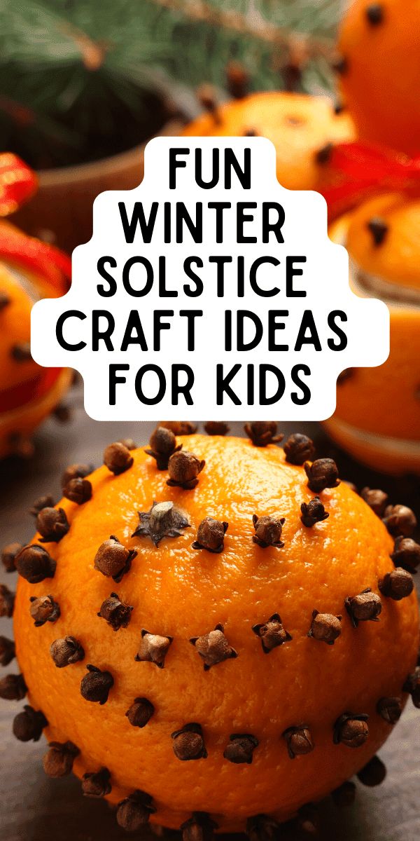 an orange with chocolate chips on it and the words fun winter solstice craft ideas for kids