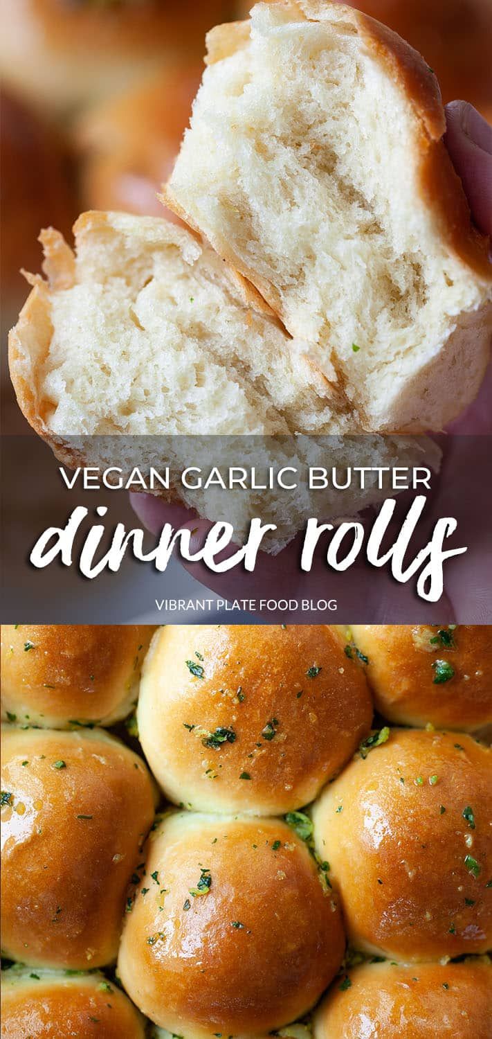 two images showing different types of rolls with the words, vegan garlic butter dinner rolls