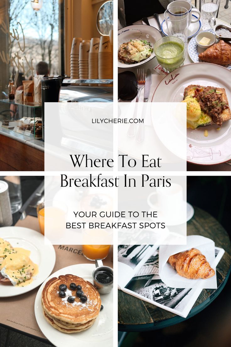 breakfast in paris with the words where to eat breakfast in paris your guide to the best breakfast spots