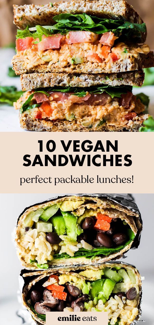 an image of sandwiches stacked on top of each other with text overlay that reads 10 vegan sandwiches perfect packable lunches