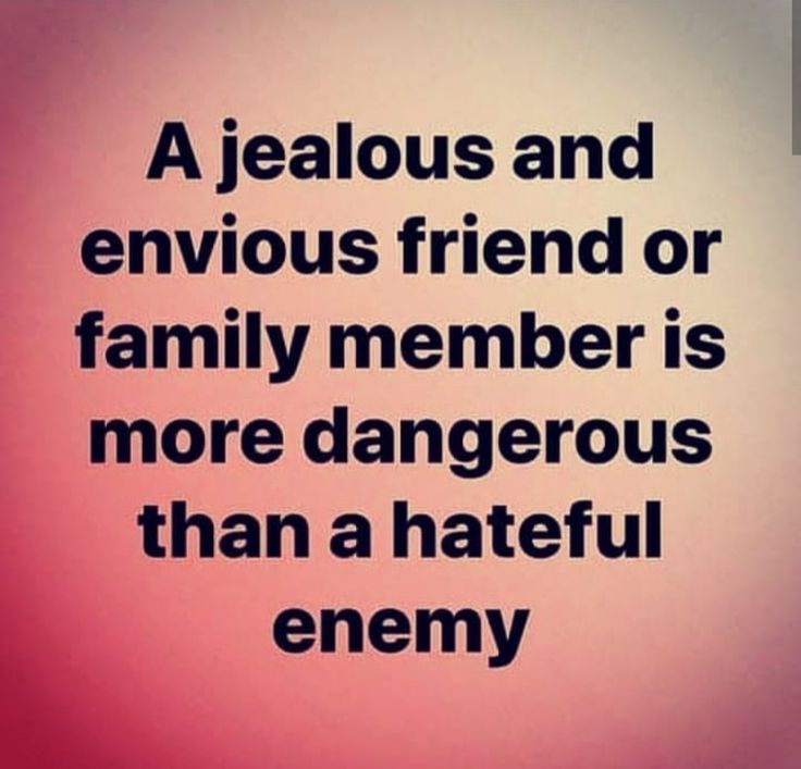 a quote on the side of a wall that says, a jeallous and envious friend or family member is more dangerous than a hateful enemy