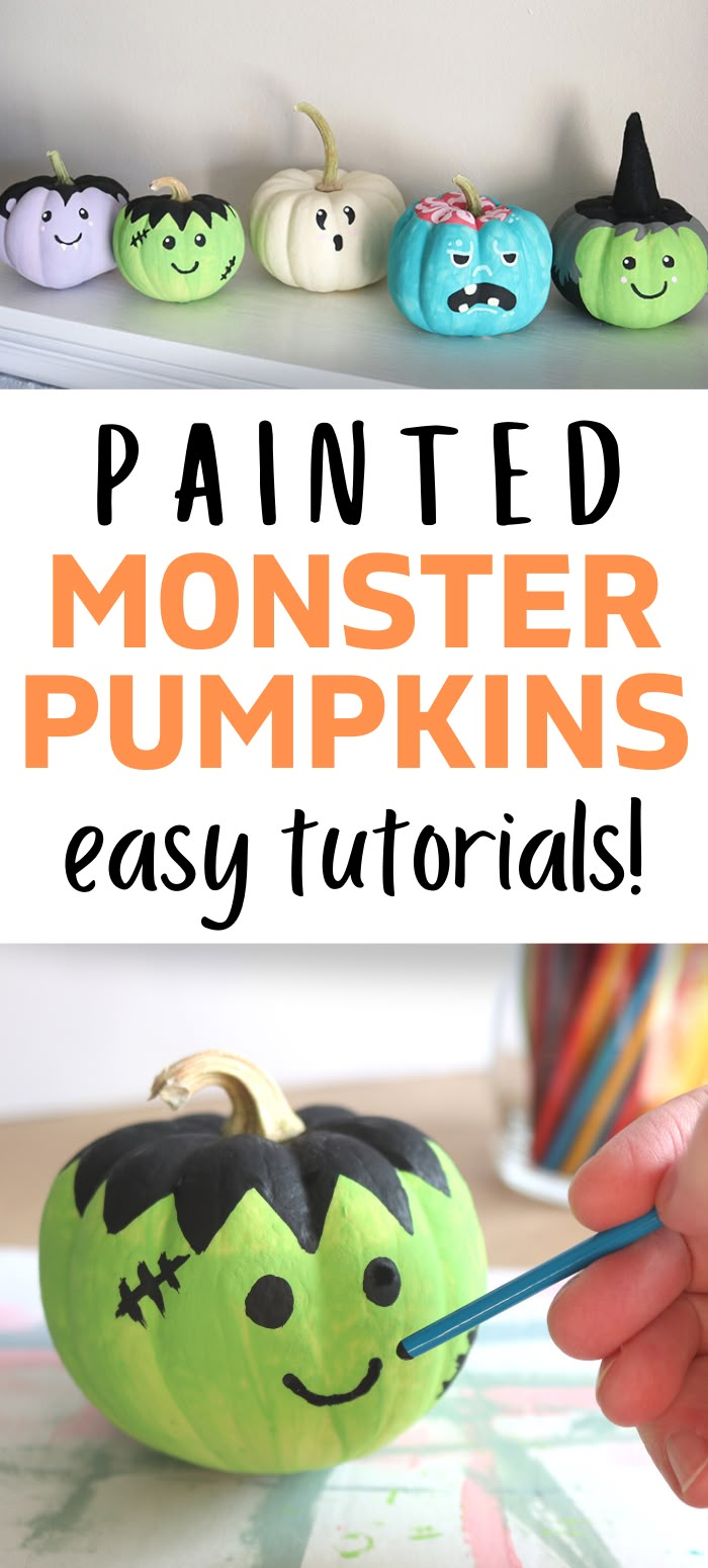 painted monster pumpkins with text overlay that says painted monster pumpkins easy instructions