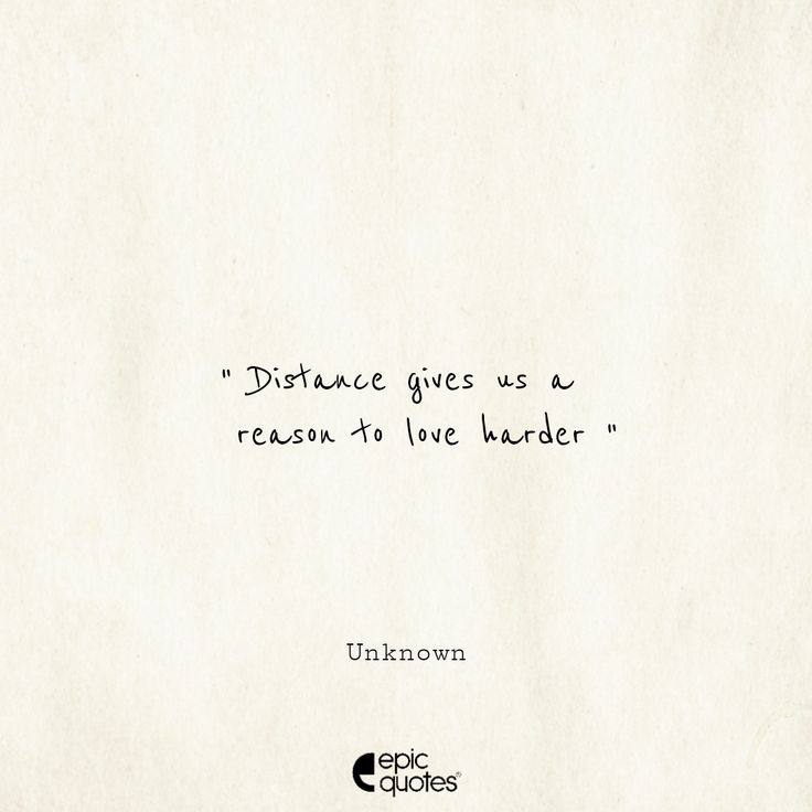 a piece of paper with a quote on it that says distance gives us a reason to love harder