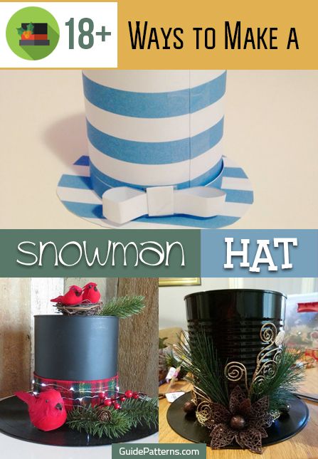 Coffee Can Snowman Hat, Snowman Hat Diy, Hat Guide, Wooden Snowman Crafts, Snowman Hat Pattern, Diy Christmas Hats, Diy Snowman Decorations, Ornaments Making, Snowman Crafts Diy