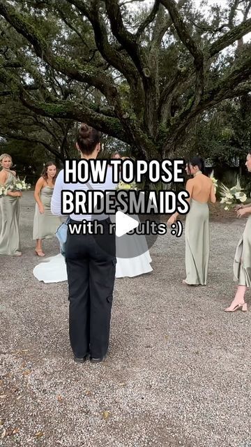 bridesmaids standing in front of a tree with the words how to pose for your bridals