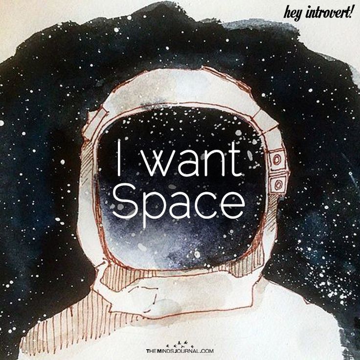 an illustration with the words i want space on it