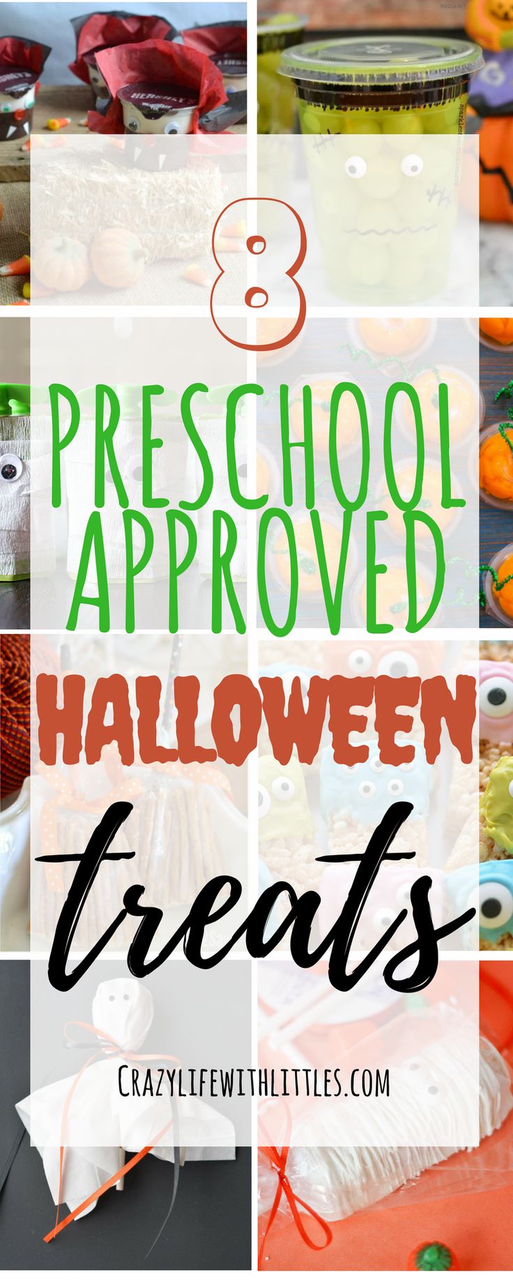 halloween treats with text overlay that reads 8 preschool approved halloween treats