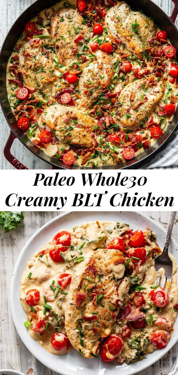 two pictures of chicken and tomatoes in a skillet with the words pale whole creamy blt