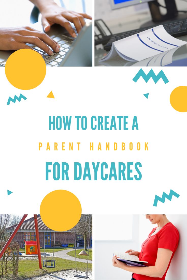 the words how to create a parent - handbook for daycares are in blue and yellow