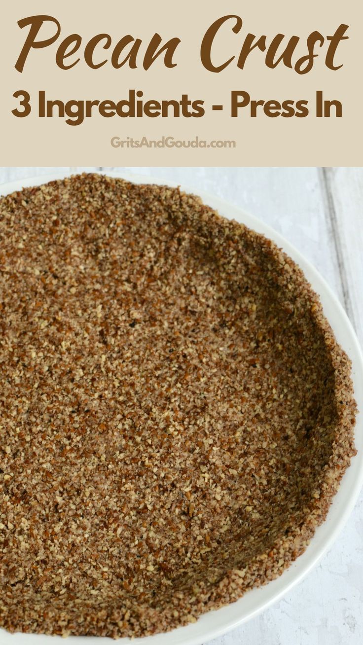 Pecan crust pressed into white pie plate. Pie Crust Made With Pecans, Nutty Pie Crust, Gluten Free Pecan Pie Crust, Cashew Pie Crust, Pecan Flour Pie Crust, Pecan Crust Dessert Recipes, Gluten Free Nut Pie Crust Recipe, Nut Crust For Cheesecake, Pecan Pie Crust Recipe Easy