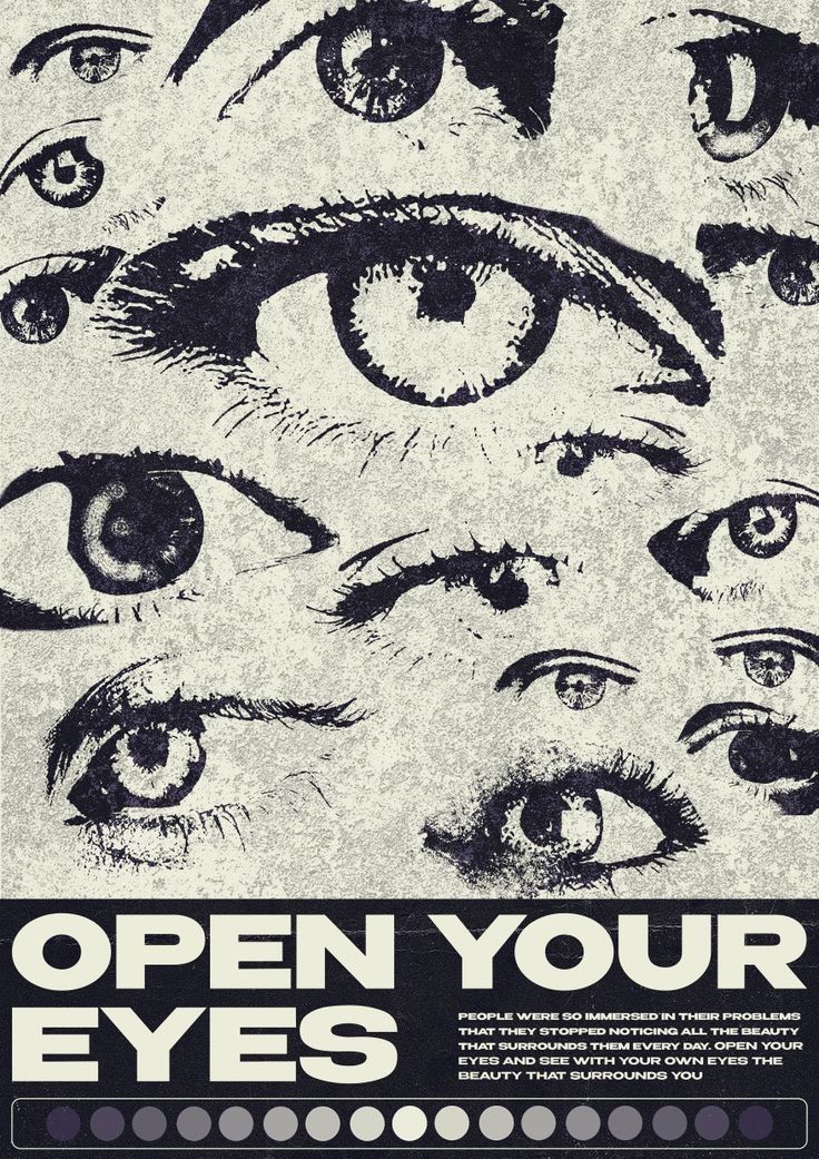 an advertisement with many different types of eyes in black and white, as well as the words open your eyes