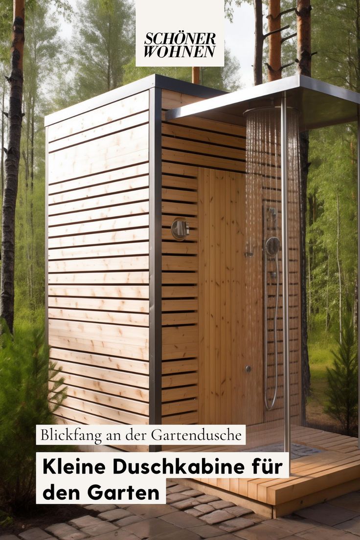 an outdoor sauna is shown with the words, kliee duschbedine fur den garten