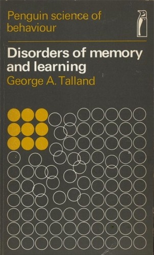 the penguin science of behavior disorders of memory and learning by george a talland