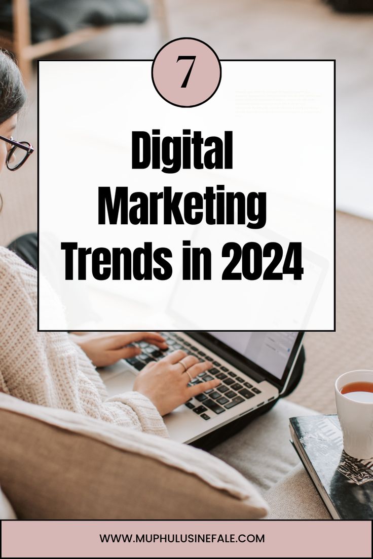 a woman on her laptop with the words 7 digital marketing trends in 2021