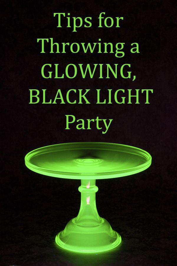 an illuminated cake plate with the words tips for throwing a glowing, black light party