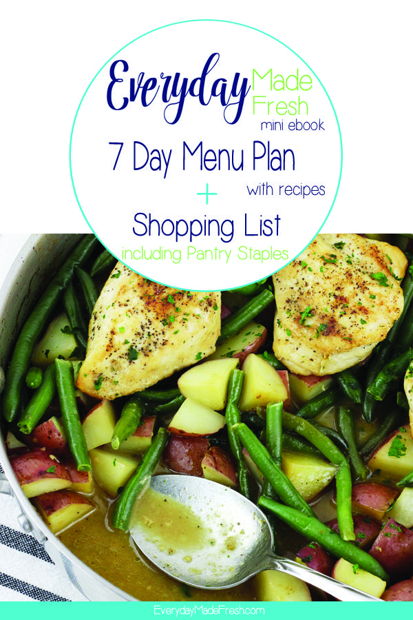 a pan filled with green beans, potatoes and meat next to the words everyday made meal cookbook 7 day menu plan + shopping list