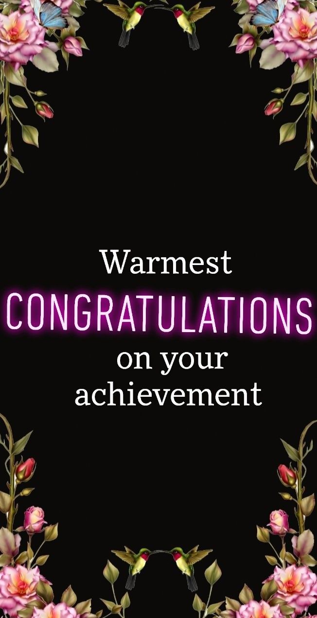 the words warmest congratulationss on your achievement are surrounded by pink flowers and green leaves