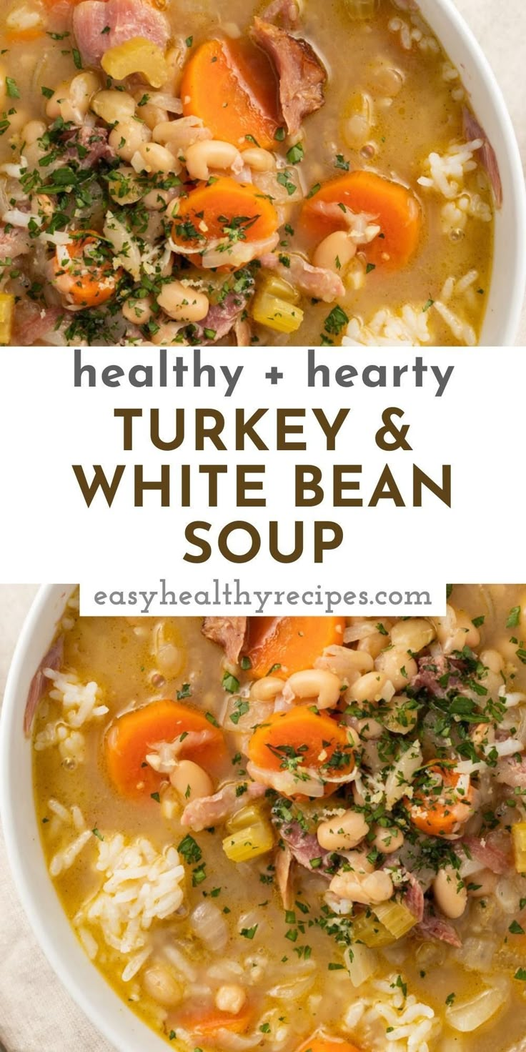 healthy and hearty turkey and white bean soup