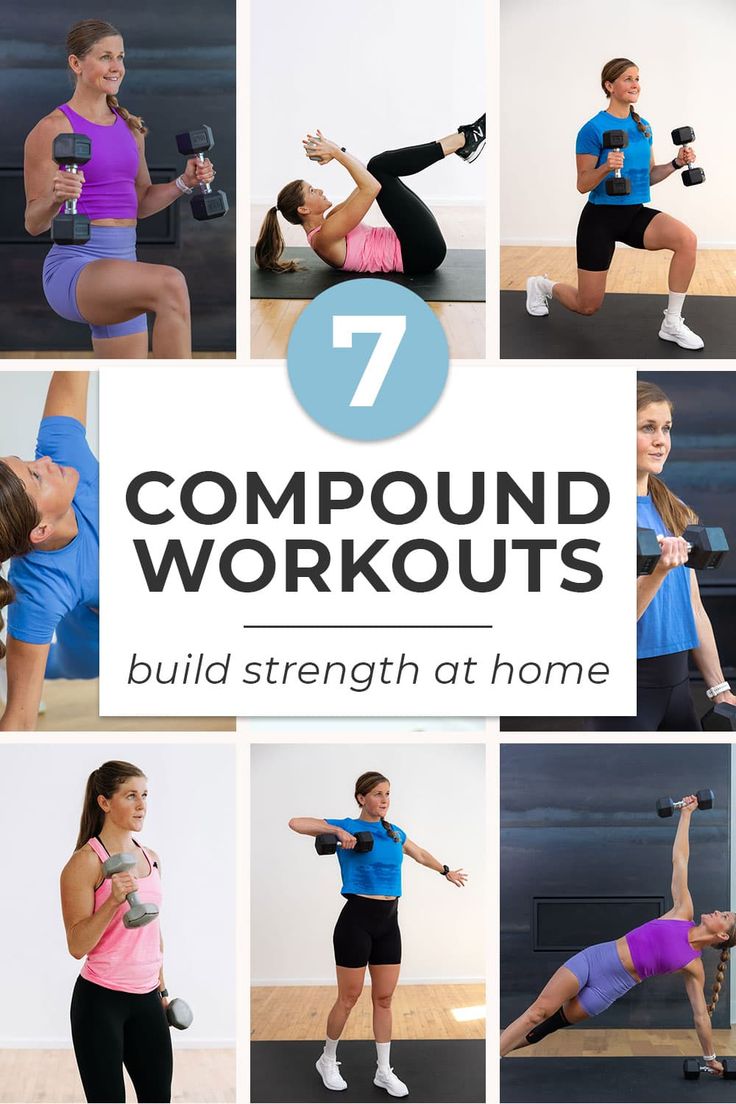 a collage of photos with the words 7 compound workouts to build strength at home