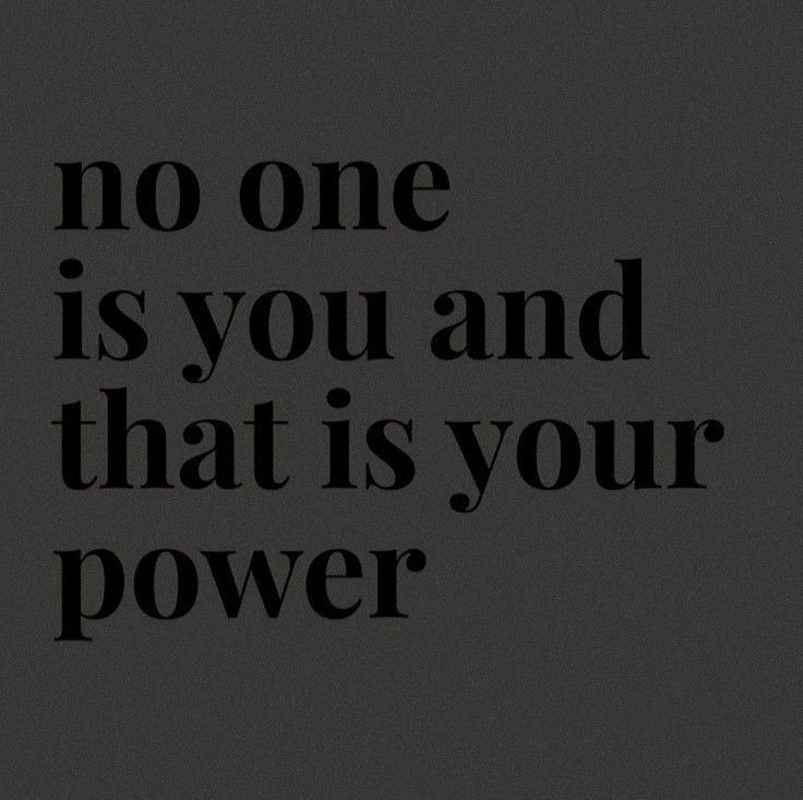 a black and white photo with the words no one is you and that is your power