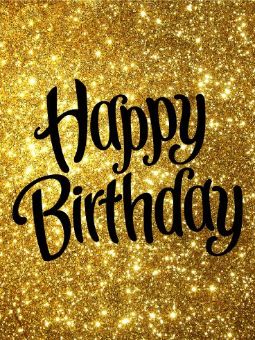 the words happy birthday written in black on a gold glitter background