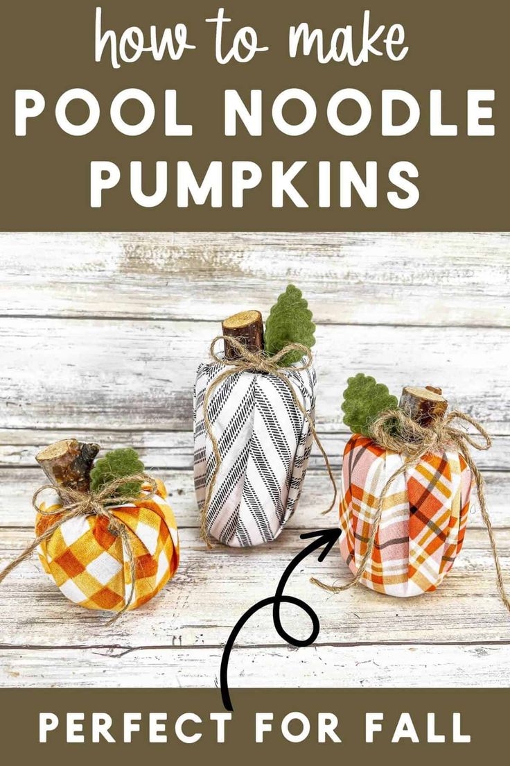 three pumpkins with the words how to make pool noodle pumpkins perfect for fall