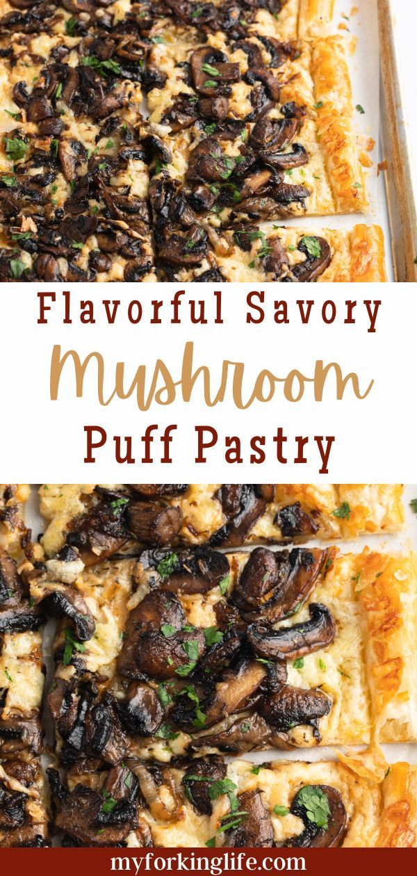 mushroom puff pastry on a baking sheet with text overlay that reads flavorful savory mushroom puff pastry