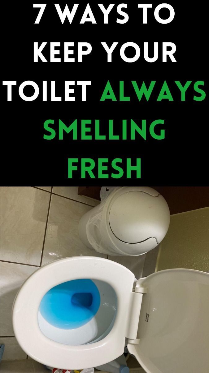 a toilet with the words 7 ways to keep your toilet always smelling fresh on it