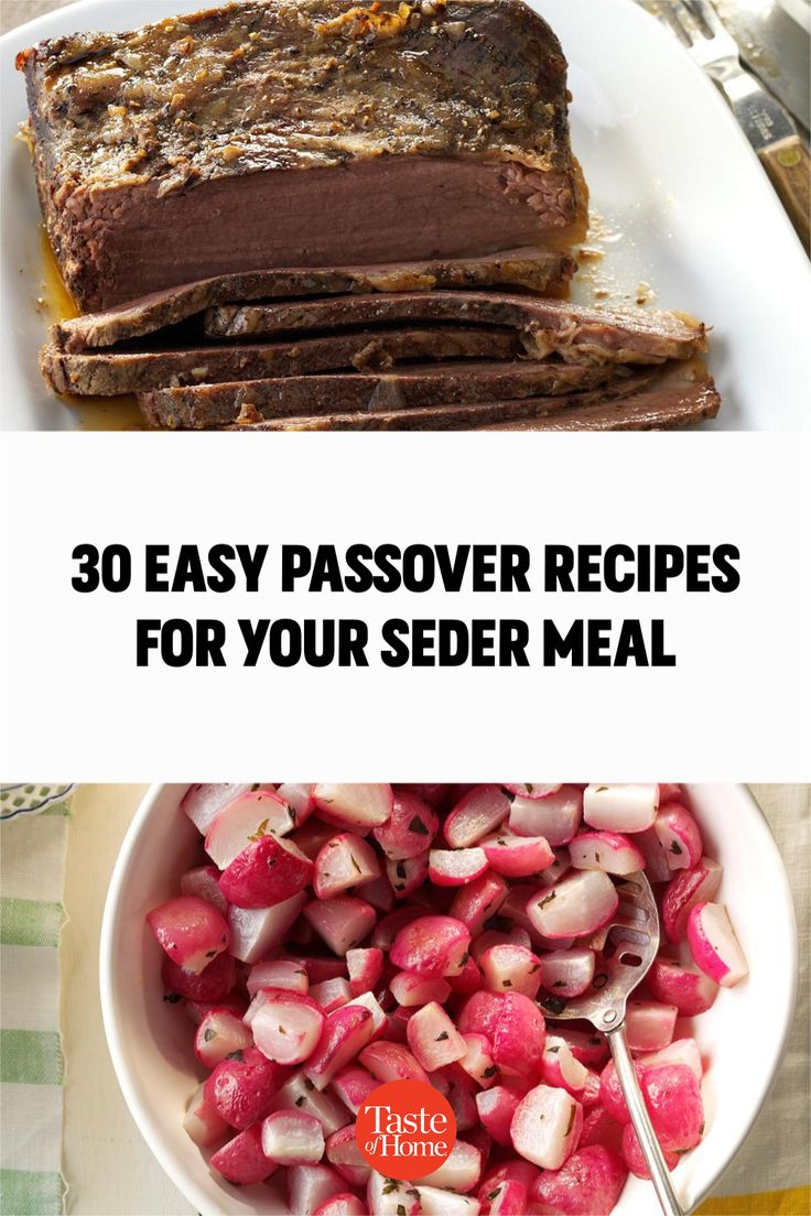 some food that is in a bowl and on a plate with the words 30 easy passover recipes for your seed meal