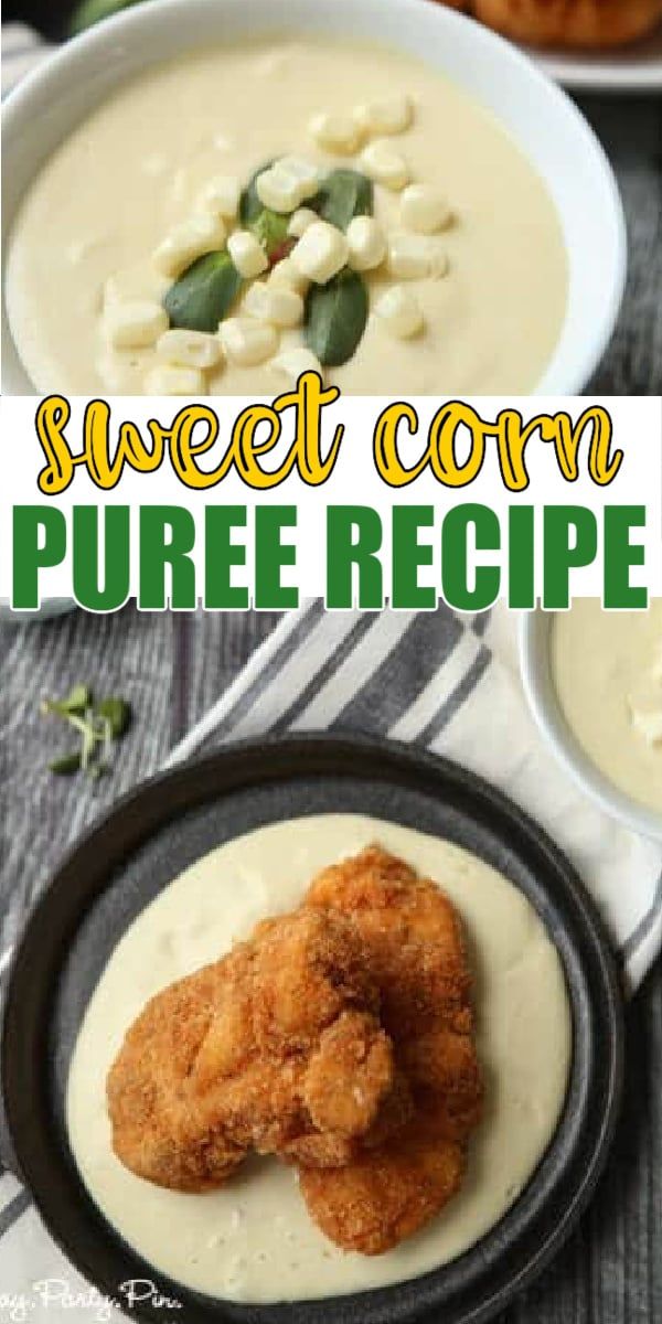 this sweet corn puree recipe is so good and easy to make