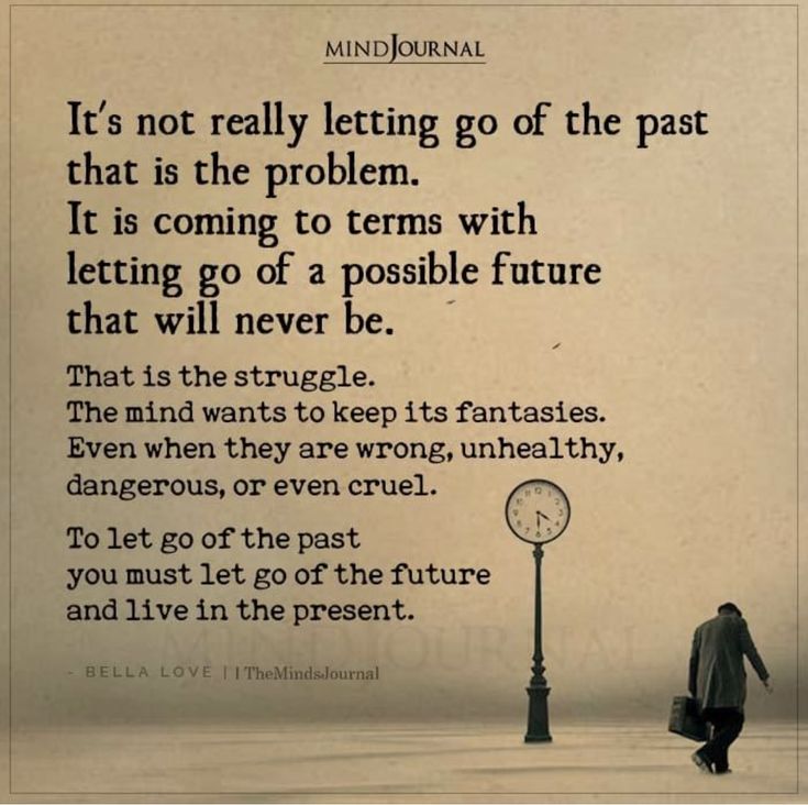 Letting Go Of Someone, Want You Quotes, Past Quotes, When To Let Go, Letting Someone Go, Letting Go Quotes, Go For It Quotes, Live In The Present, Healing Quotes