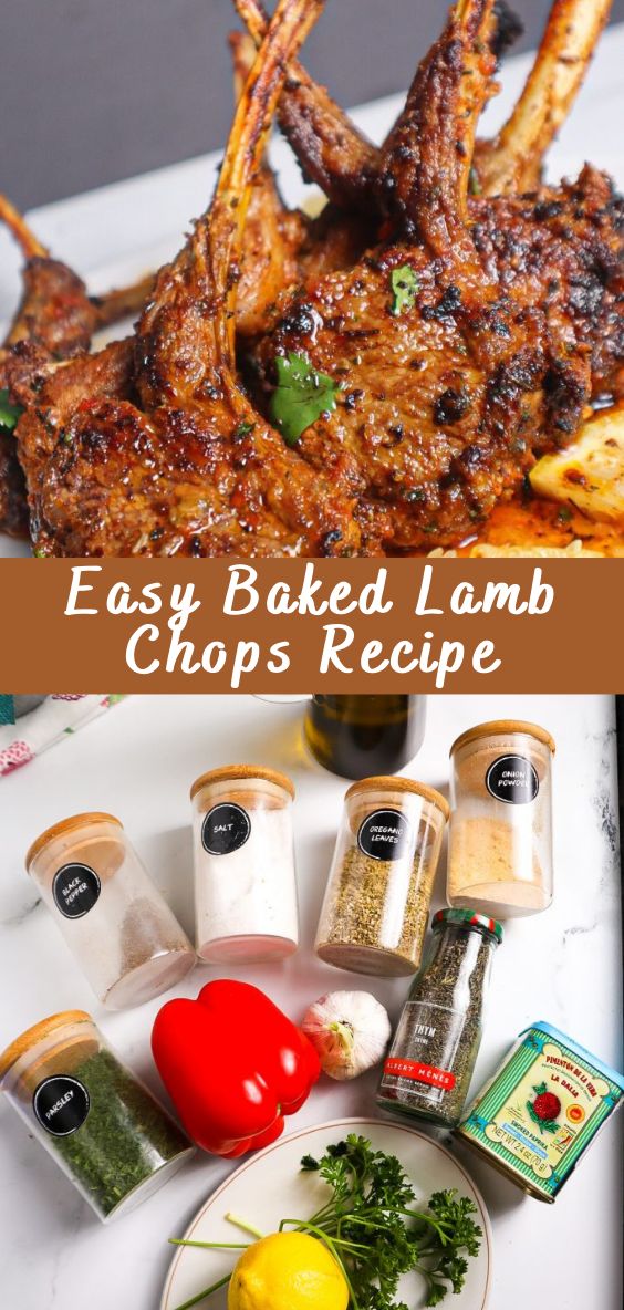 the ingredients for baked lamb chops are shown in this collage with text overlay