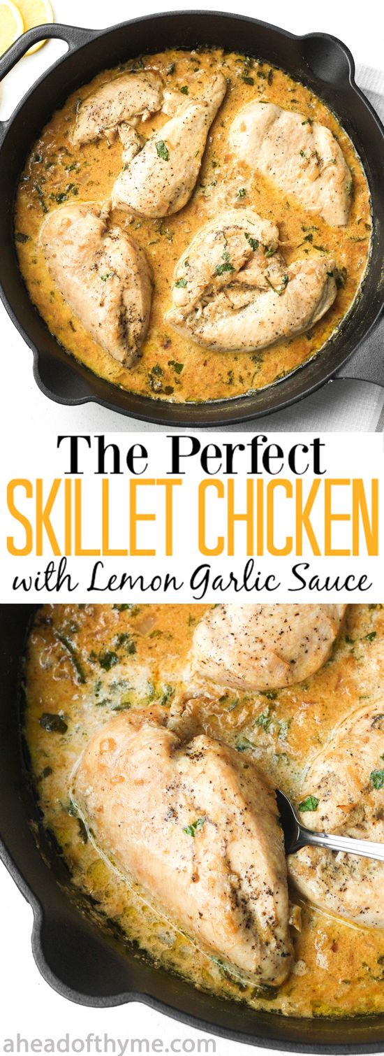 the perfect skillet chicken with lemon garlic sauce