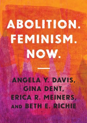 an orange and pink poster with the words,'abolition feminist now '