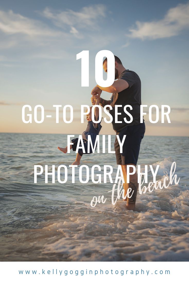 a couple kissing in the ocean with text overlay that reads, 10 go - to poses for family photography on the beach