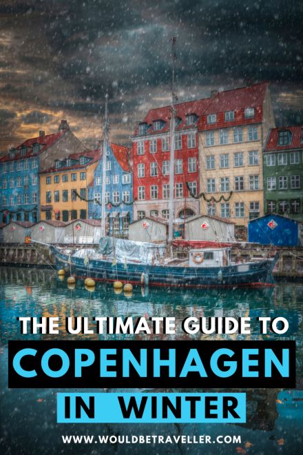 the ultimate guide to copenhagen in winter